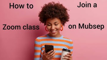 😎How to join zoom class on Mubsep with ease
