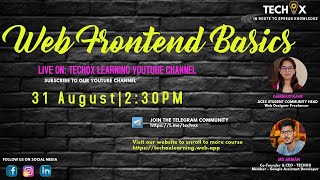 SECOND SESSION | WEB FRONTEND BASICS | HTML - CSS | TECHOX