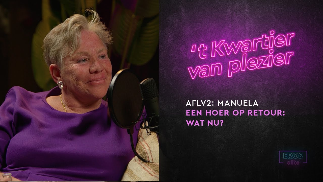 Een hoer op retour, wat nu? - Manuela