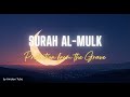 The Soothing Quran Recitation Everyone Needs | Surah Al Mulk