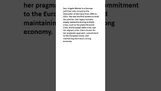 Who is Angela Merkel and what is her legacy in German politics?