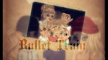 Bullet Train | Msp Version - Collab IdaSong