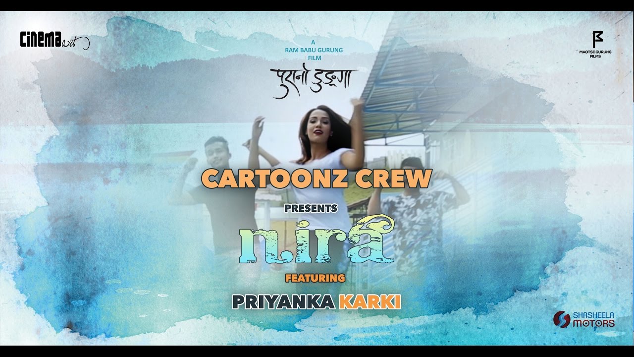 Cartoonz Crew Nira Dance Featuring Priyanka Karki EXCLUSIVE