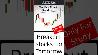 Best Stocks To Buy Now - Breakout Stocks For Tomorrow - ALKEM Share  breakoutstocks  shorts