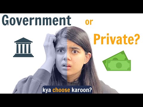 Government Or Private | What Job To Do