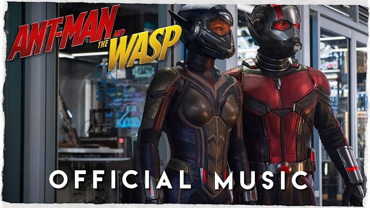 Ant man 2 soundtrack เต ม เร อง