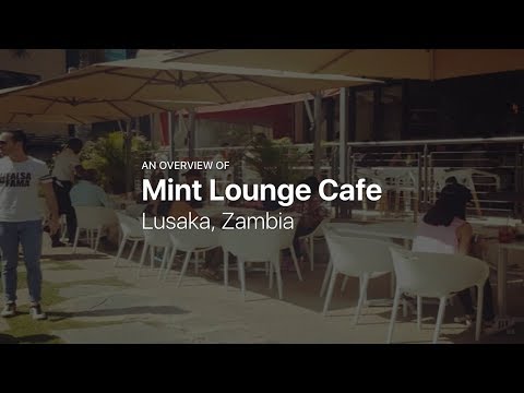 Mint Lounge Cafe — Casual dining restaurants in Lusaka, Zambia