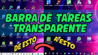 COMO PONER LA BARRA DE TAREAS TRANSPARENTE SIN PROGRAMAS, FÁCIL, RÁPIDO Y REVERSIBLE. 2022