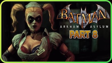 Rescuing Warden Sharp from Harley Quinn - Batman Arkham Asylum part 8