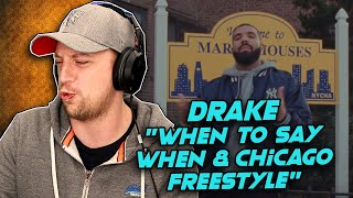 Drake - When To Say When \& Chicago Freestyle REACTION!!! | MASTER AT WORK!