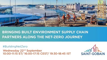 Bringing built environment supply chain partners along the net-zero journey; video replay