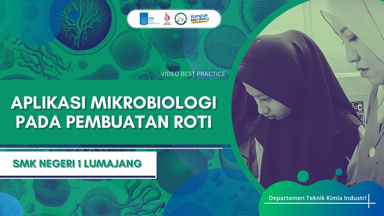 SMK NEGERI 1 LUMAJANG : Aplikasi Mikrobiologi pada Pembuatan Roti