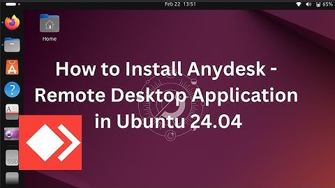 How to Install Anydesk in Ubuntu | Install Remote Desktop Application in Linux / Ubuntu 25.04 LTS