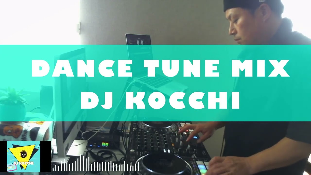 DANCE TUNE DJ MIX!!! クラブ系 歌物 四つ打ち - YouTube