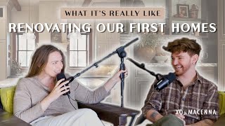 What It’s REALLY Like Renovating Our First Homes (w/ @lonefox  - WMOTH | XO, MACENNA EP. 7