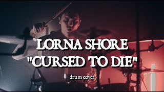 Lorna Shore - Cursed To Die - drums only