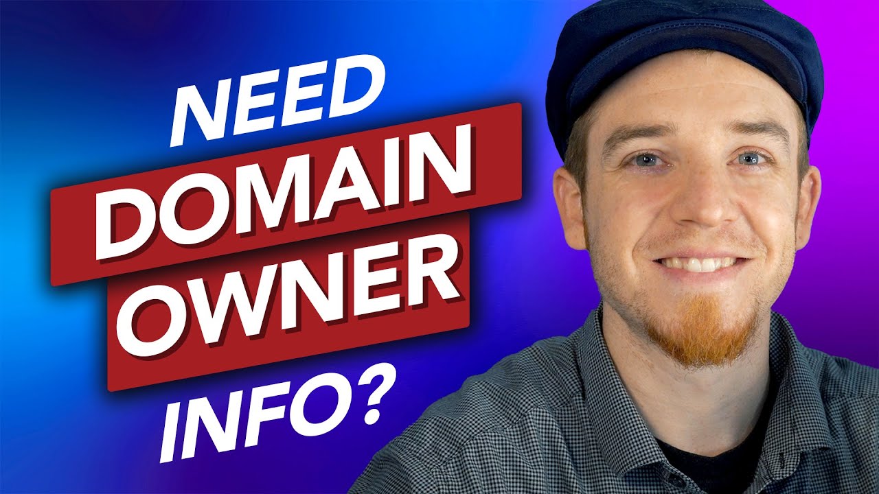 How To Find The Owner Of A Domain Name