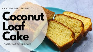 Candida Diet Friendly Yummy Dessert Coconut Pound Cake screenshot 5