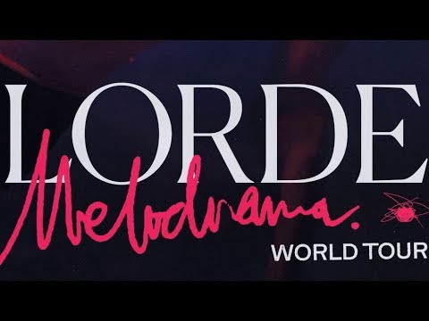 Lorde - Melodrama World Tour 2018