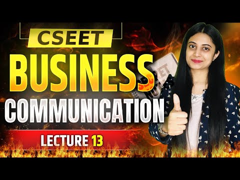 FREE CSEET Business Communication Video Lectures | Lecture 13