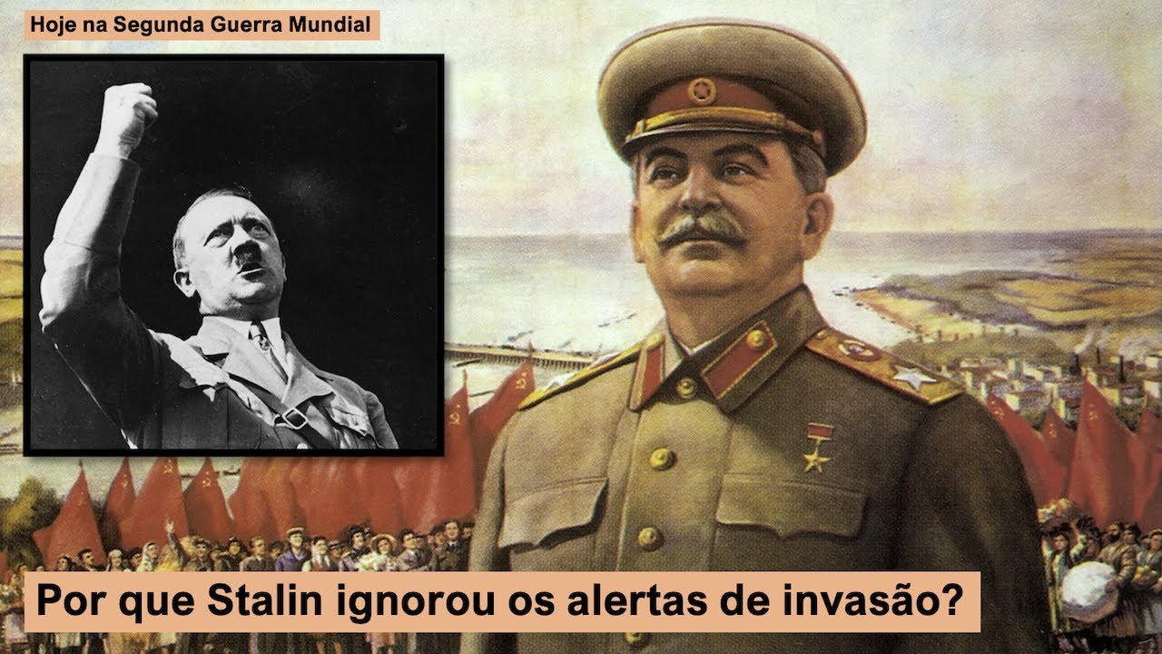 Por que Stalin ignorou os alertas de invasão?