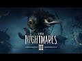 💥Little Nightmares 3[PT1]💥