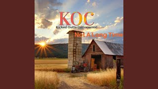 Not A Long Time (feat. Robert Ray, Brian Waterbury, Jim Kelley & Chris Brush)