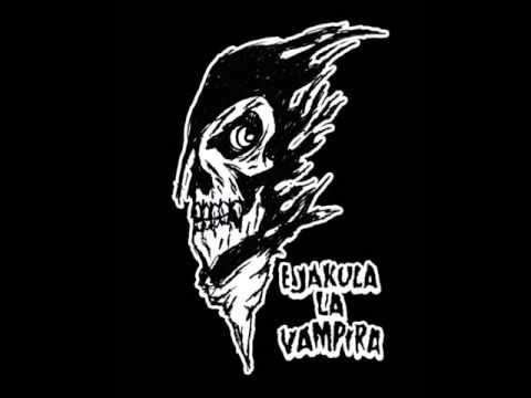 Ejakula Lavampira-Die you Die