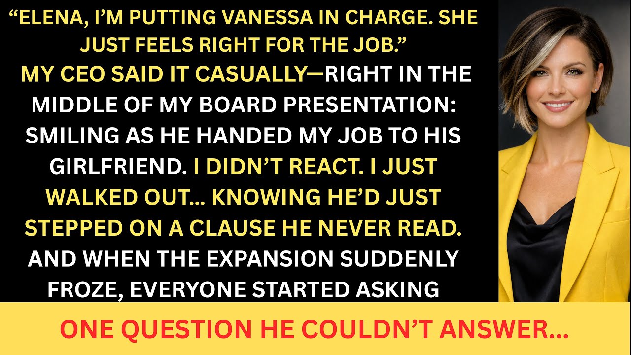 MY CEO REPLACED ME WITH HIS GIRLFRIEND - I TRIGGERED THE CLAUSE THAT FROZE EXPANSION...