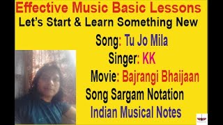 Tu Jo Mila | Song Sargam Notation | Indian Musical Notes | KK | Bajrangi Bhaijaan | Pritam | Tony S screenshot 3