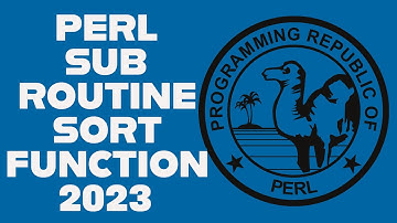 Perl Programming Tutorial 2023 - Sort Function Subroutine Code Example