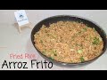 FRIED RICE / ARROZ FRITO