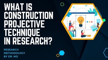 What is construction projective technique in research?