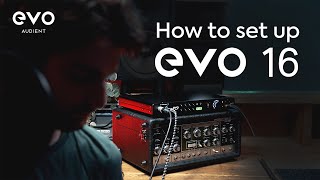 How to set up your EVO 16 Audio Interface