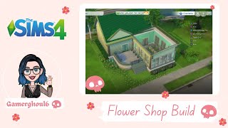 Sims 4 Flower Shop Build
