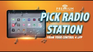 Pick a Radio Station from Your Control4 App or Touchscreen - Premium Digital Control screenshot 2