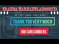 How i  100 subscribers eranda warne