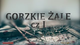 : Tradycyjne Gorzkie Zale cze's'c pierwsza