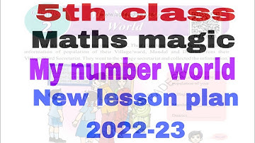 My number world new lesson plan 2022-23 | 5th class maths magic | Scert model