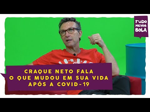 CRAQUE NETO FALA O QUE MUDOU EM SUA VIDA APÓS A COVID-19 | TUDO MENOS BOLA #25