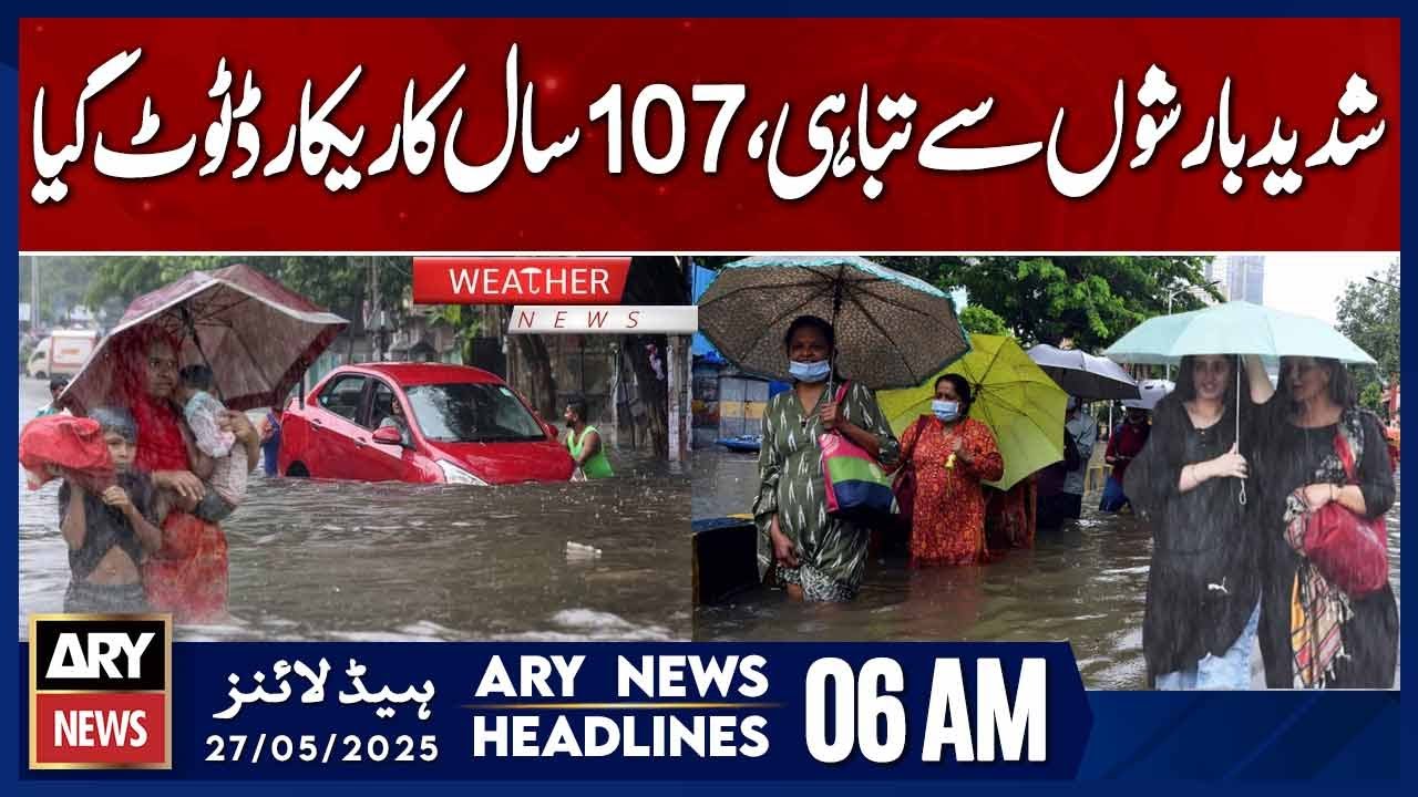 Heavy rains wreak havoc in Mumbai | ARY News 6 AM Headlines | 27th May ...