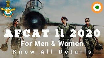 AFCAT 2 2020 | Exam Date, Eligibility, Vacancies, Selection Process, Exam Pattern | Air Force Entry