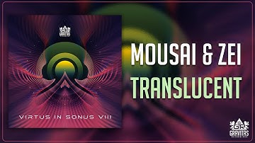 Mousai & Zei - Translucent