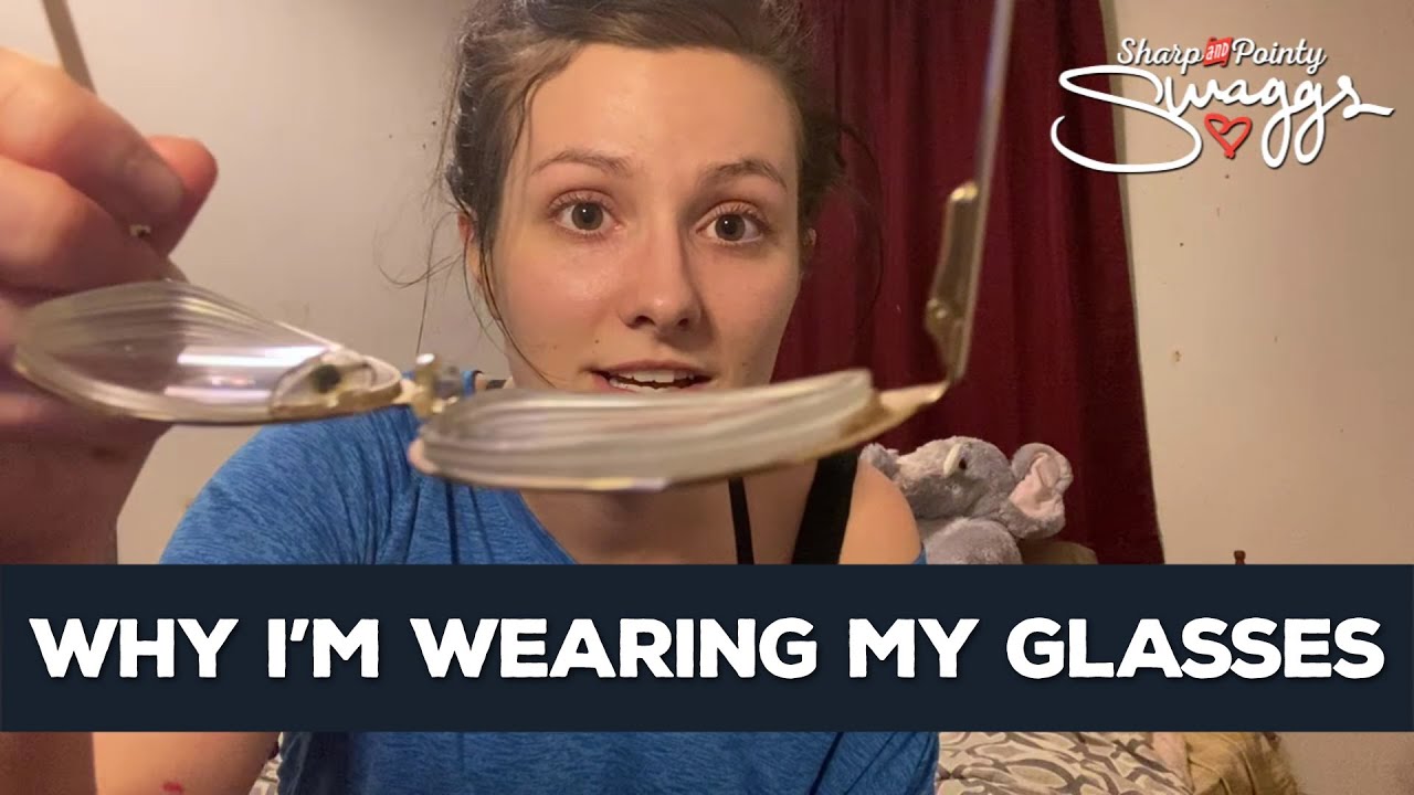 Swaggs: Why I've been wearing my glasses!