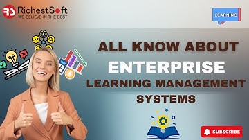 Know All About Enterprise Learning Management Systems (LMS) in 2025