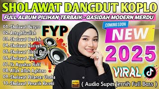 SHOLAWAT NABI MERDU VERSI KOPLO FULL ALBUM TERBARU 2025 SHOLAWAT JIBRIL, ALLAH ALLAH AGHISNA
