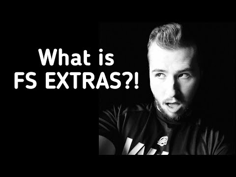 What Is FS EXTRAS?!