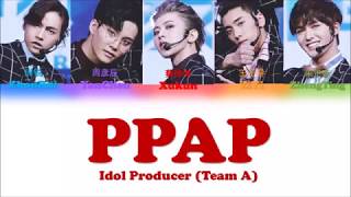 偶像练习生 Idol Producer - PPAP【A组 Group A】(認聲+歌詞 Color Coded CHN|ENGPIN) chords