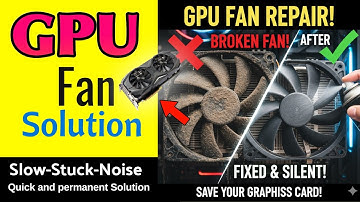 Save Your Graphics Card! Easy GPU Fan Repair & Maintenance for Quiet Gaming