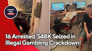 Massive Police Raids in Singapore! 16 Arrested, $48K Seized in Illegal Gambling Crackdown! Massive Police Raids in Singapore! 16 Arrested, $48K Seized in Illegal Gambling Crackdown!